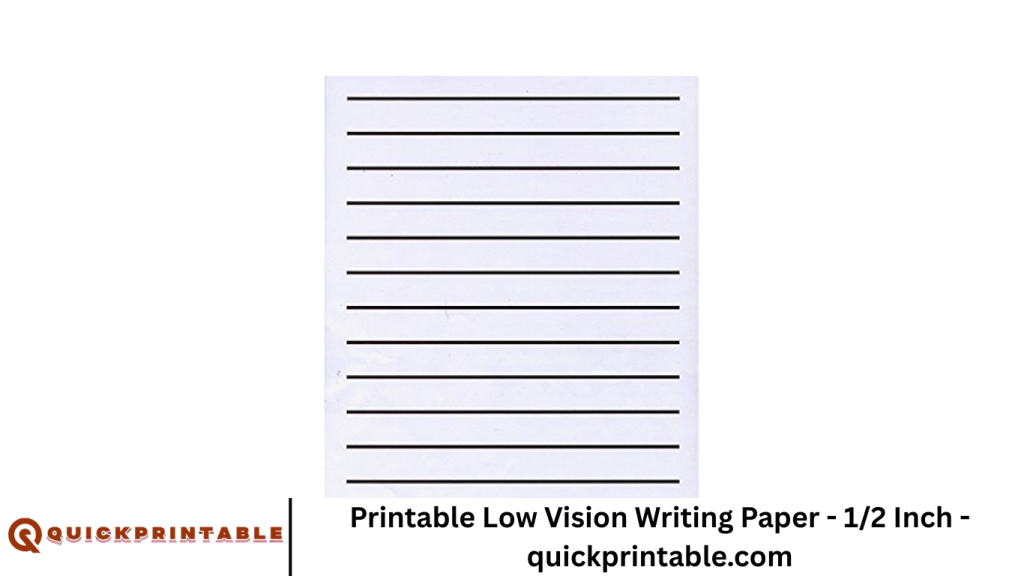 Printable Low Vision Writing Paper - 1/2 Inch - quickprintable.com